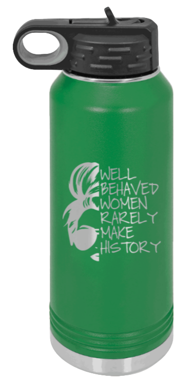 Well Behaved Women - 32oz Mug Laser Engraved- Green