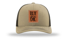 Load image into Gallery viewer, But Did You Die Leather Patch Richardson 112 Hat
