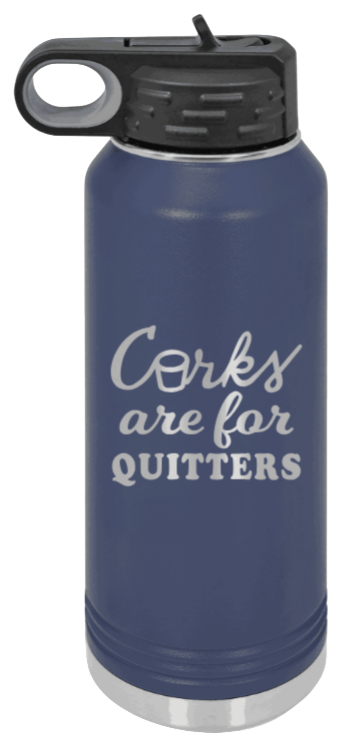 Corks Are For Quitters - 32oz Mug Laser Engraved- Navy