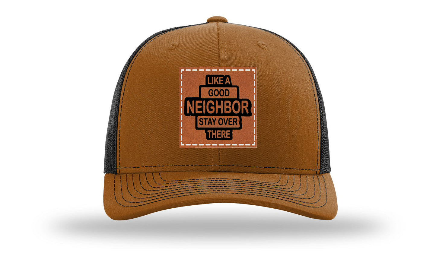 Like A Good Neighbor Leather Patch Richardson 112 Hat