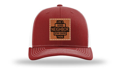Like A Good Neighbor Leather Patch Richardson 112 Hat