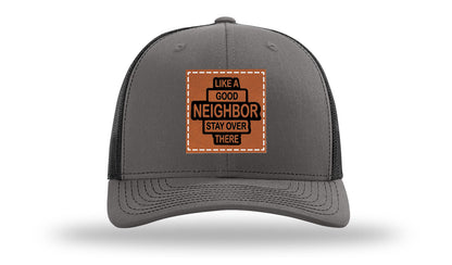 Like A Good Neighbor Leather Patch Richardson 112 Hat