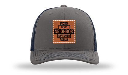 Like A Good Neighbor Leather Patch Richardson 112 Hat