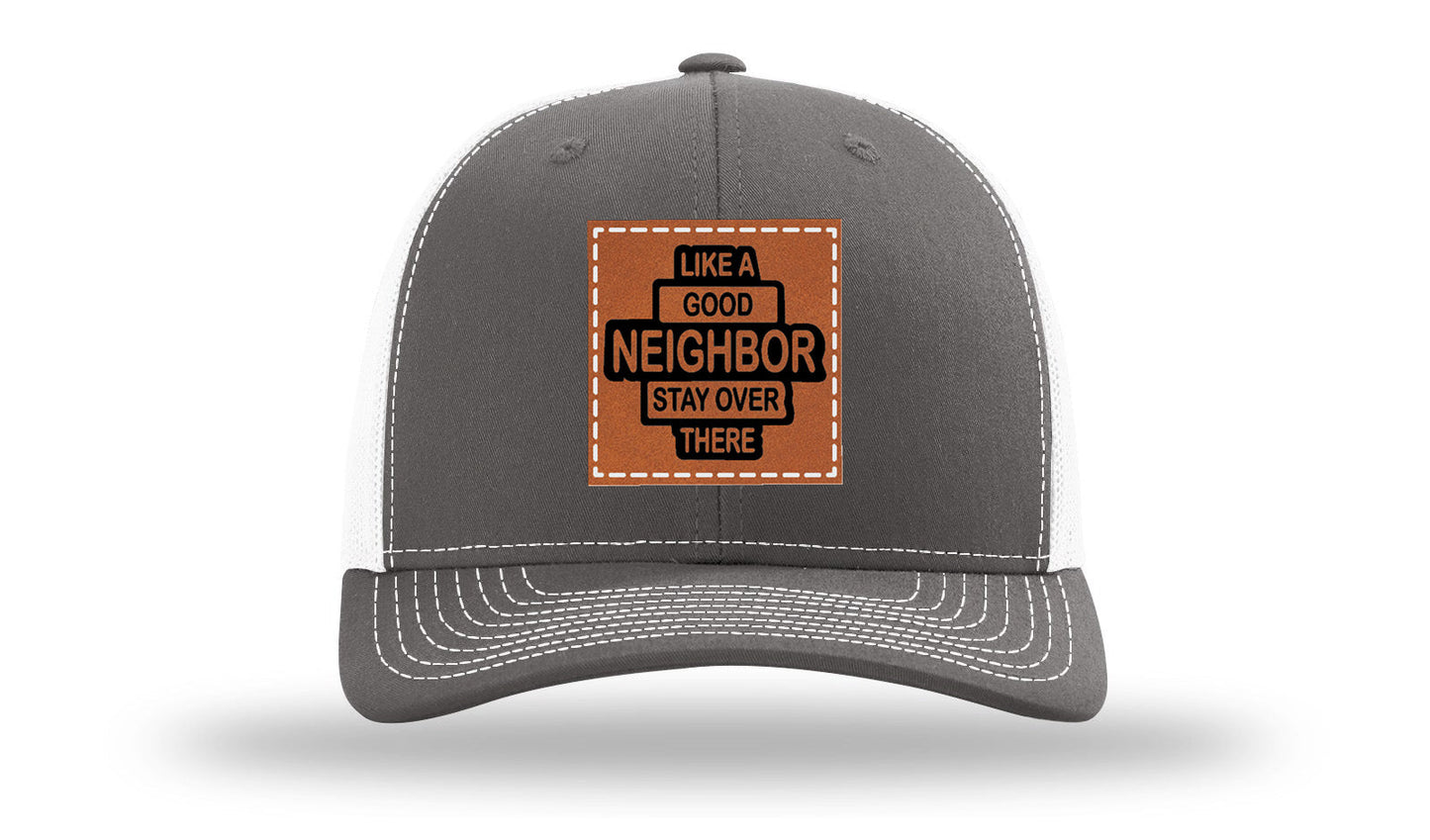 Like A Good Neighbor Leather Patch Richardson 112 Hat