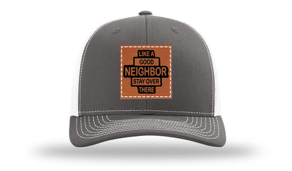 Like A Good Neighbor Leather Patch Richardson 112 Hat