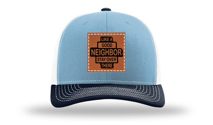 Like A Good Neighbor Leather Patch Richardson 112 Hat