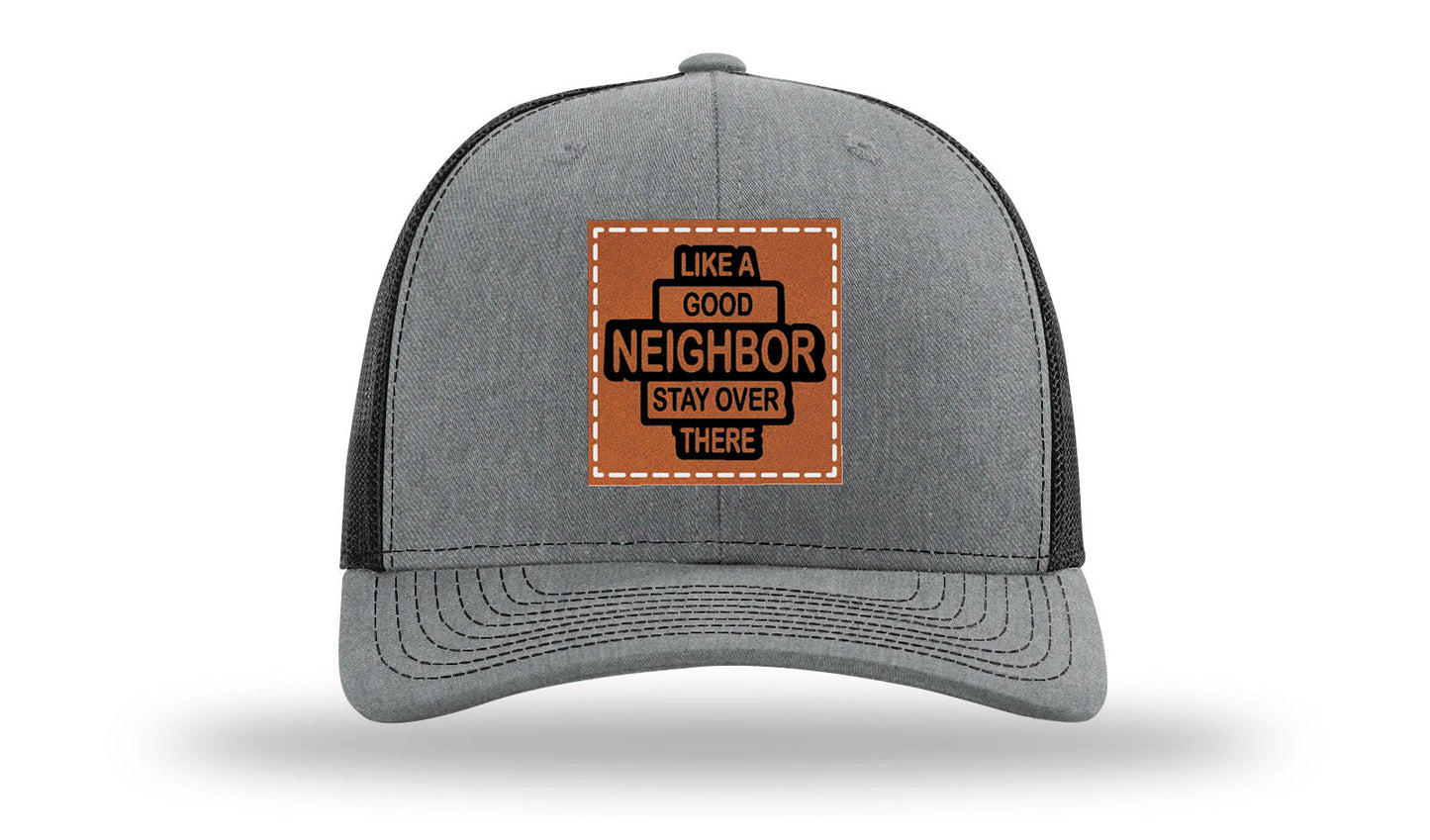 Like A Good Neighbor Leather Patch Richardson 112 Hat