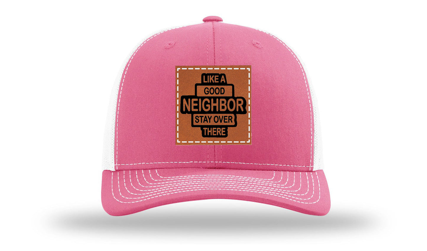 Like A Good Neighbor Leather Patch Richardson 112 Hat