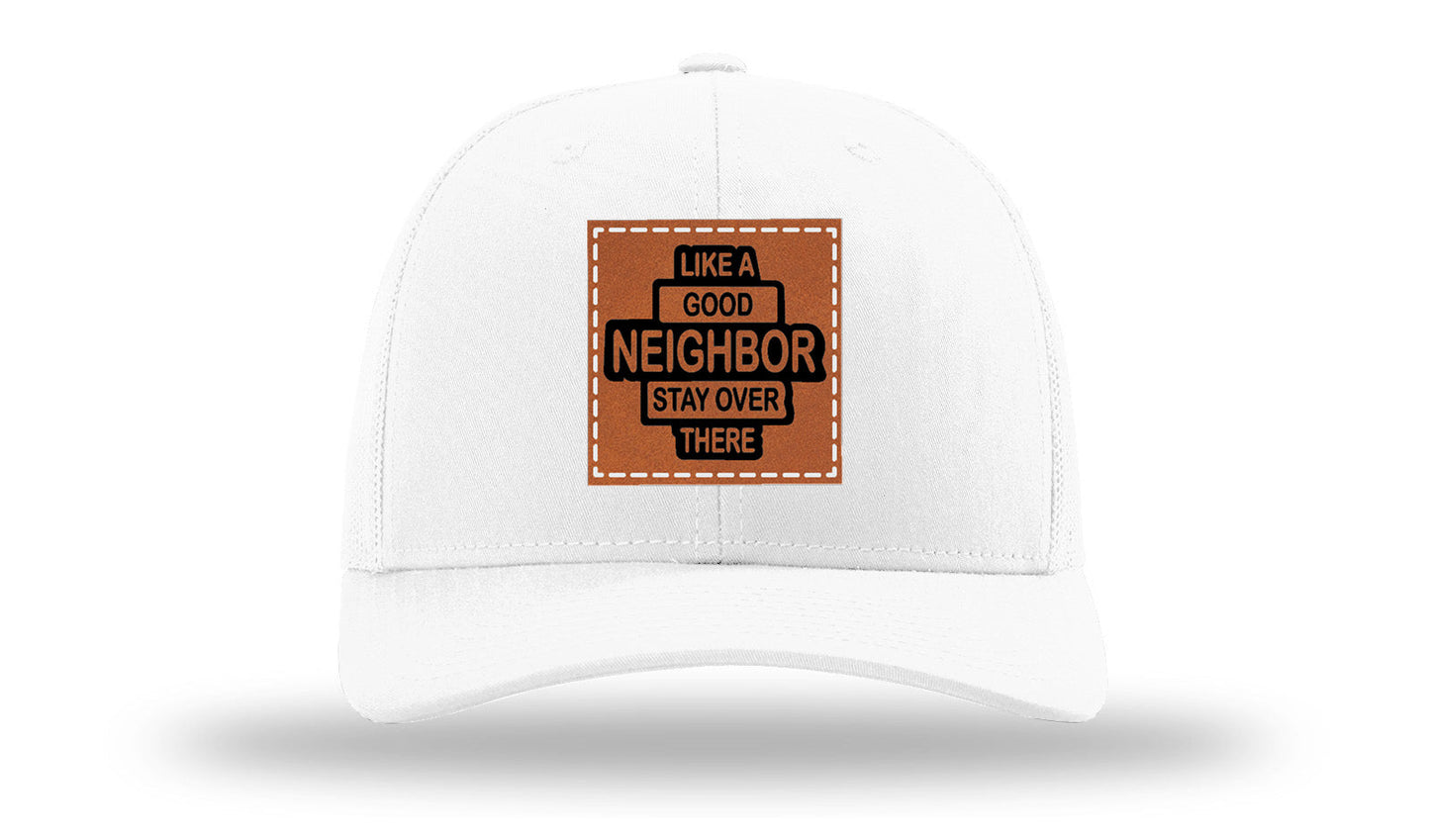 Like A Good Neighbor Leather Patch Richardson 112 Hat