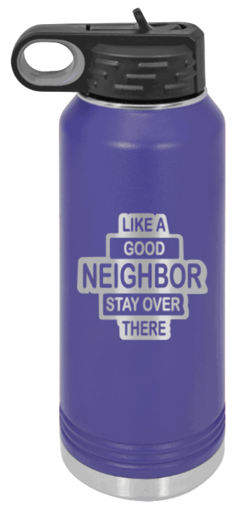 Like A Good Neighbor - 32oz Mug Laser Engraved- Purple