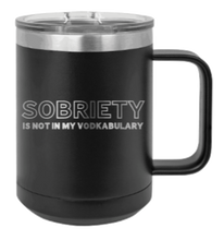 Load image into Gallery viewer, Sobriety Laser Engraved Mug (Etched)
