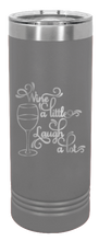 Load image into Gallery viewer, Wine A Little Laugh A Lot Laser Engraved Skinny Tumbler (Etched)
