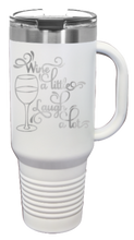 Load image into Gallery viewer, Wine A Little Laugh a Lot 40oz Handle Mug Laser Engraved
