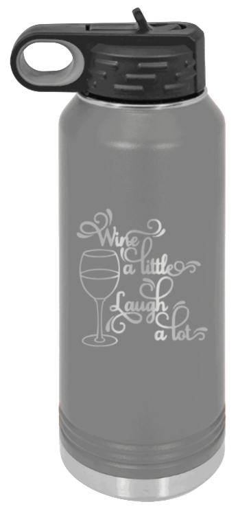 Wine A Little Laugh A Lot - 32oz Mug Laser Engraved- Dark Grey