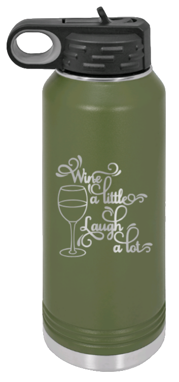 Wine A Little Laugh A Lot - 32oz Mug Laser Engraved- Olive