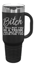 Load image into Gallery viewer, Put You In a Trunk 40oz Handle Mug Laser Engraved
