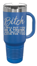 Load image into Gallery viewer, Put You In a Trunk 40oz Handle Mug Laser Engraved
