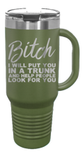 Load image into Gallery viewer, Put You In a Trunk 40oz Handle Mug Laser Engraved
