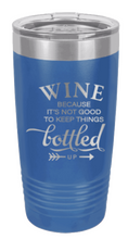 Load image into Gallery viewer, Wine Because Laser Engraved Tumbler (Etched)
