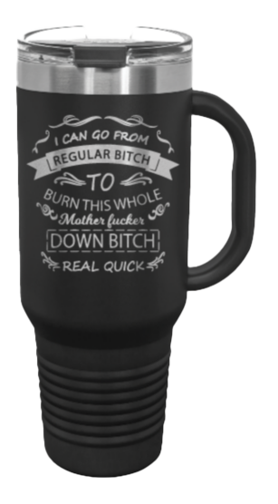 Regular Bitch 40oz Handle Mug Laser Engraved