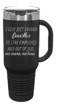 Load image into Gallery viewer, Just Enough Fucks 40oz Handle Mug Laser Engraved
