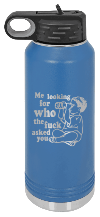 Who The F*ck Ask You - 32oz Mug Laser Engraved- Royal Blue