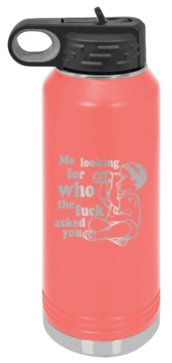 Who The F*ck Ask You - 32oz Mug Laser Engraved- Coral