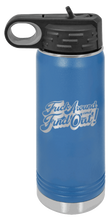 Load image into Gallery viewer, Fuck Around Find Out 3 Laser Engraved Water Bottle (Etched)
