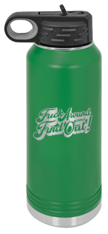 F*ck Around Find Out - 32oz Mug Laser Engraved- Green