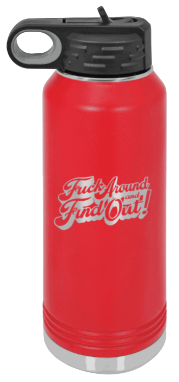 F*ck Around Find Out - 32oz Mug Laser Engraved- Red