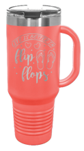 Load image into Gallery viewer, Life Is Better In Flip Flops  40oz Handle Mug Laser Engraved
