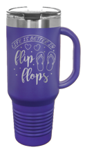 Load image into Gallery viewer, Life Is Better In Flip Flops  40oz Handle Mug Laser Engraved
