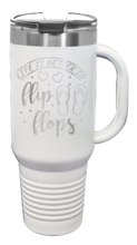 Load image into Gallery viewer, Life Is Better In Flip Flops  40oz Handle Mug Laser Engraved
