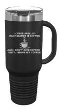 Load image into Gallery viewer, Coffee Spelled Backward EEFFOC 40oz Handle Mug Laser Engraved
