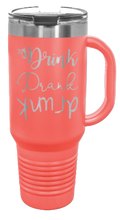 Load image into Gallery viewer, Drink Drank Drunk 40oz Handle Mug Laser Engraved
