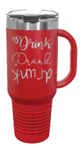 Load image into Gallery viewer, Drink Drank Drunk 40oz Handle Mug Laser Engraved
