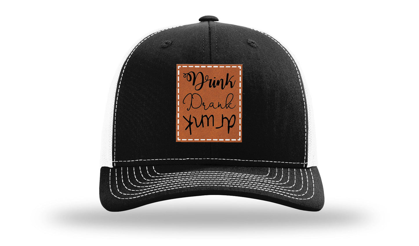Drink Drank Drunk Leather Patch Richardson 112 Hat