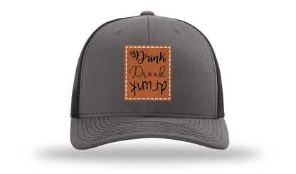 Drink Drank Drunk Leather Patch Richardson 112 Hat