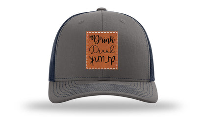 Drink Drank Drunk Leather Patch Richardson 112 Hat