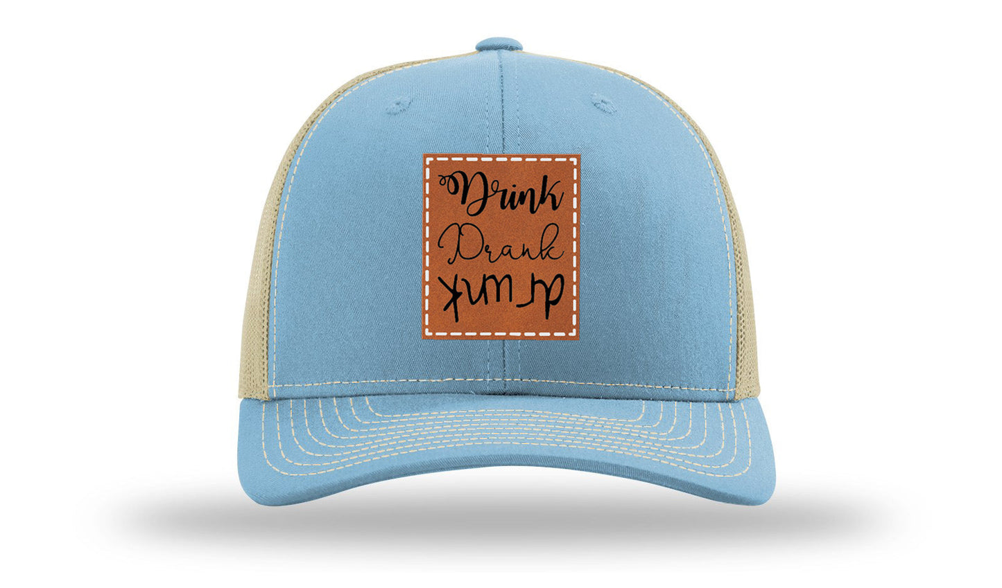 Drink Drank Drunk Leather Patch Richardson 112 Hat