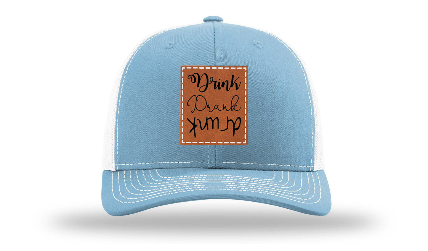 Drink Drank Drunk Leather Patch Richardson 112 Hat