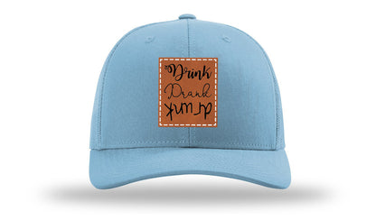 Drink Drank Drunk Leather Patch Richardson 112 Hat