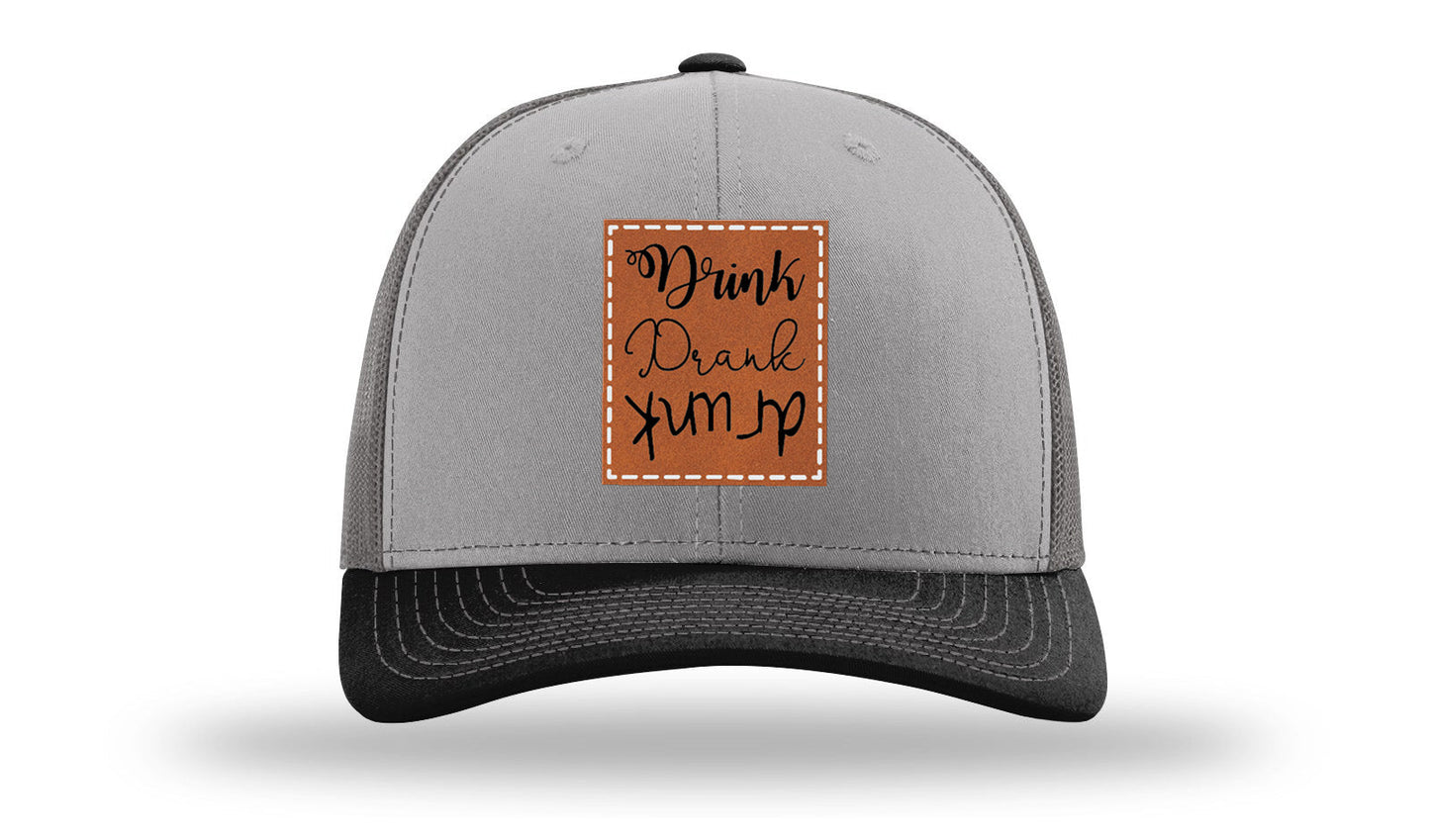 Drink Drank Drunk Leather Patch Richardson 112 Hat