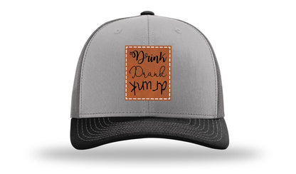 Drink Drank Drunk Leather Patch Richardson 112 Hat
