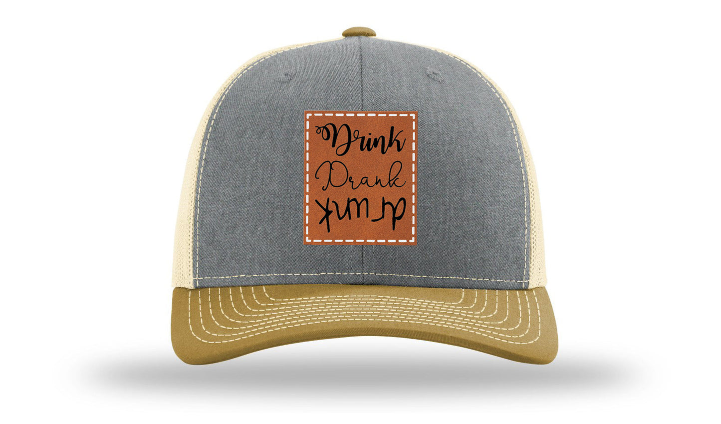 Drink Drank Drunk Leather Patch Richardson 112 Hat