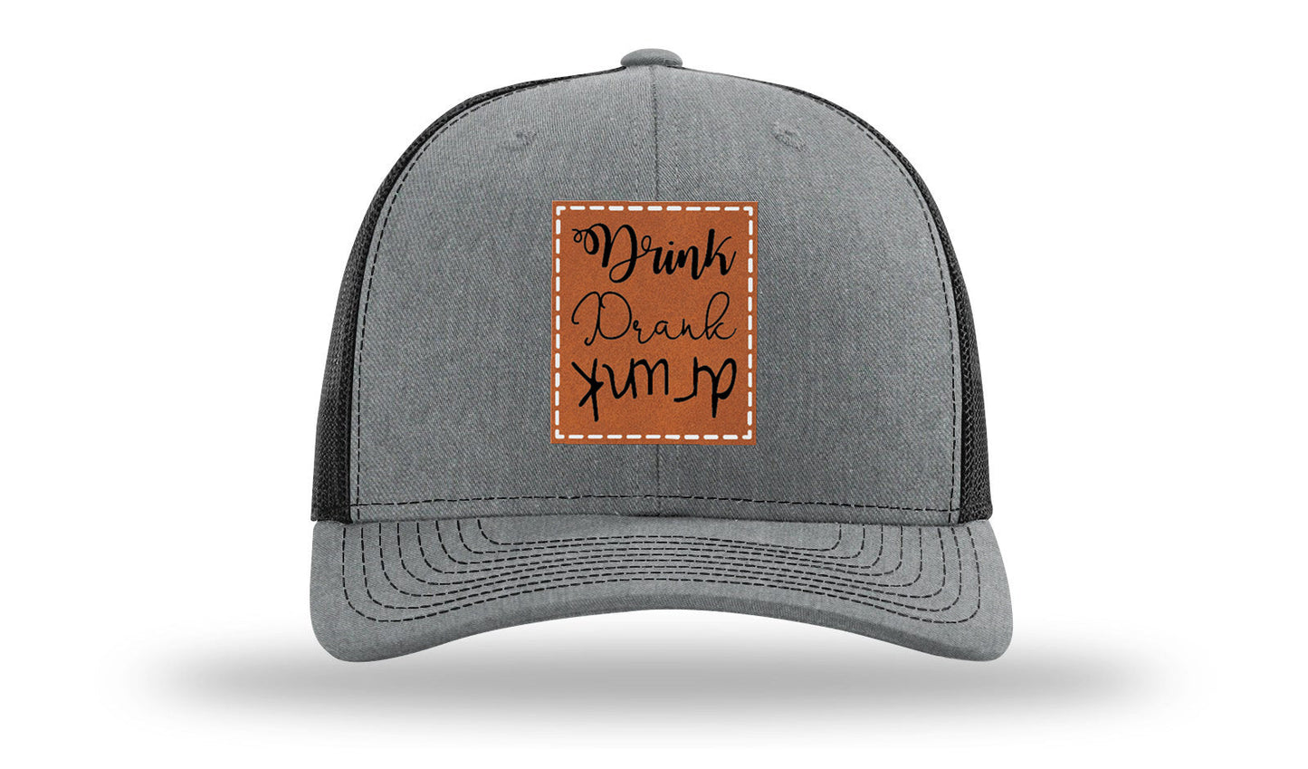 Drink Drank Drunk Leather Patch Richardson 112 Hat