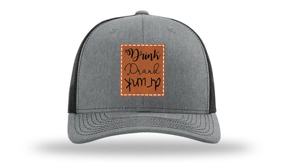 Drink Drank Drunk Leather Patch Richardson 112 Hat