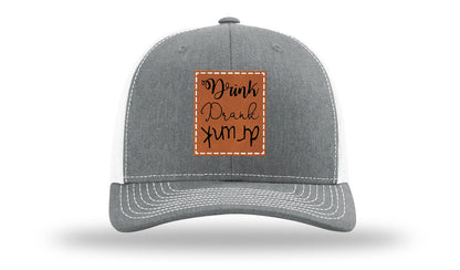 Drink Drank Drunk Leather Patch Richardson 112 Hat