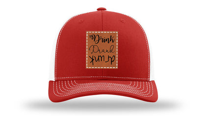 Drink Drank Drunk Leather Patch Richardson 112 Hat