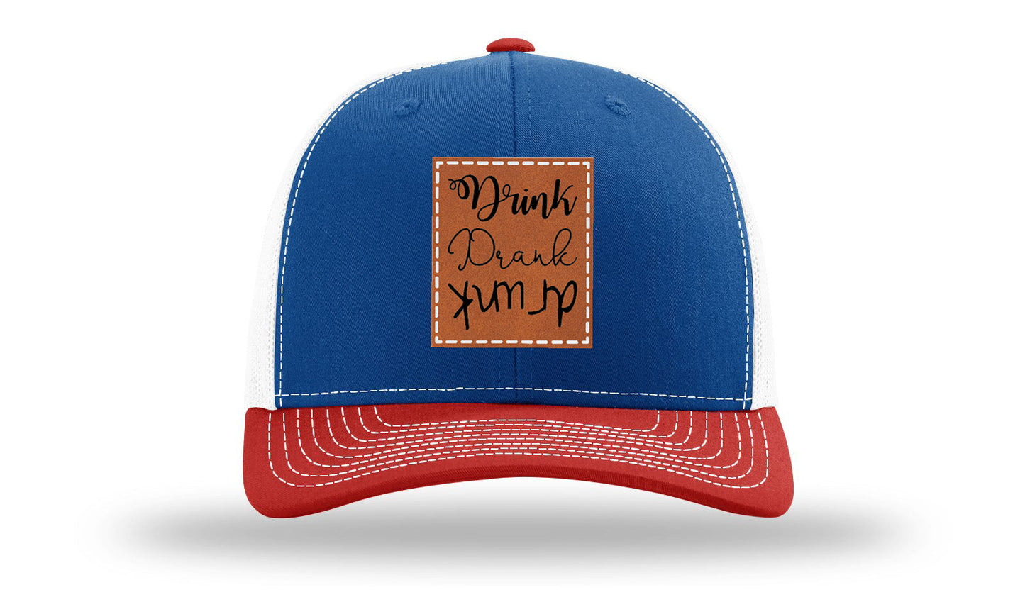 Drink Drank Drunk Leather Patch Richardson 112 Hat